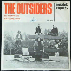 OUTSIDERS You Mistreat Me / Sun's Going Down (Muziek Expres ME 1003) Holland 1965 PS 45 (No OP-ART Logo)